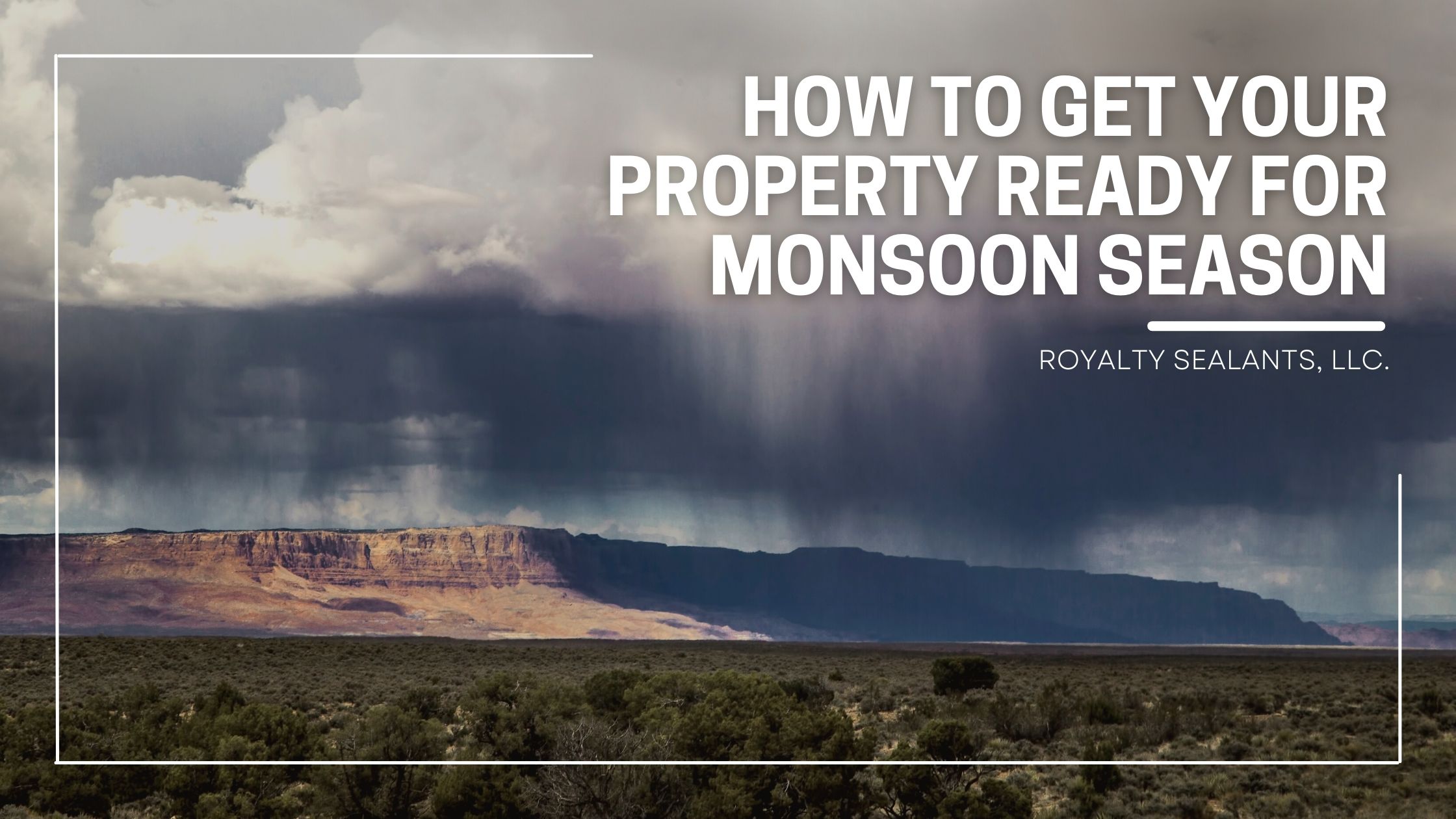 How To Get Your Property Ready For Monsoon Season