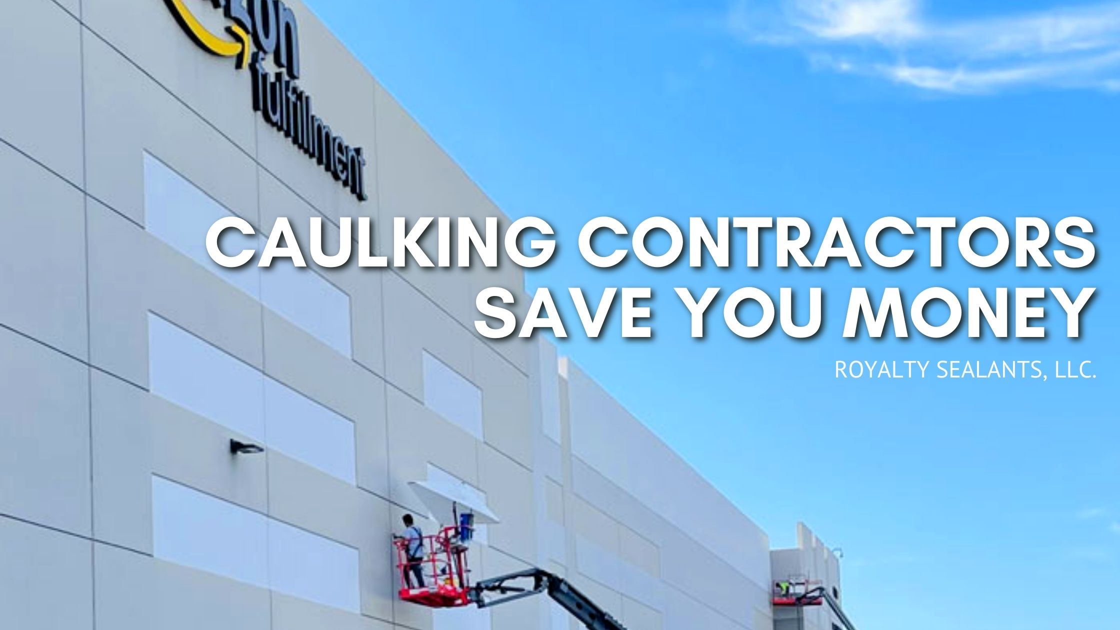Caulking Contractors Save You Money