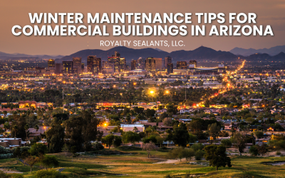 Winter Maintenance Tips for Commercial Buildings in Arizona