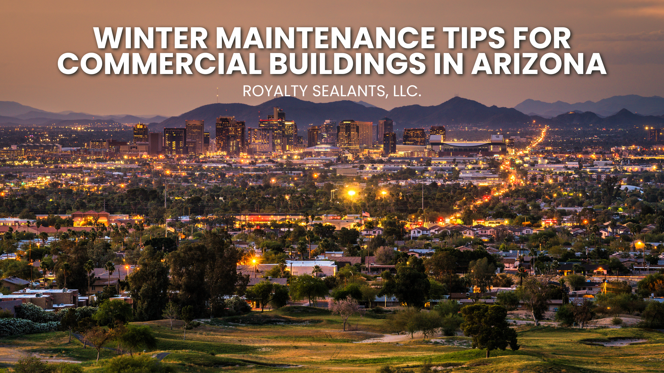 Winter Maintenance Tips for Commercial Buildings in Arizona