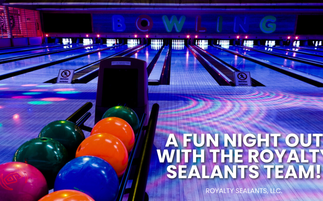 A Fun Night Out with the Royalty Sealants Team!