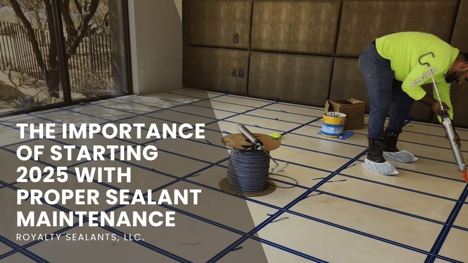 The Importance of Starting 2025 with Proper Sealant Maintenance